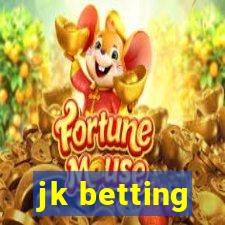 jk betting