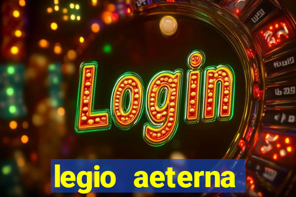 legio aeterna victrix lyrics