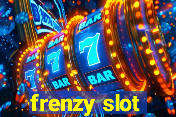 frenzy slot