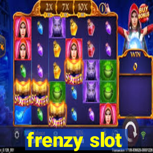 frenzy slot