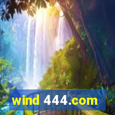 wind 444.com