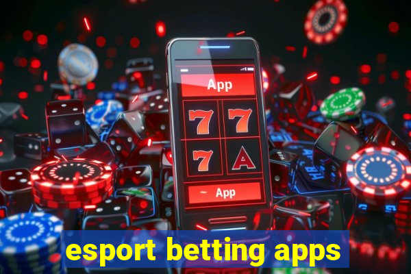 esport betting apps