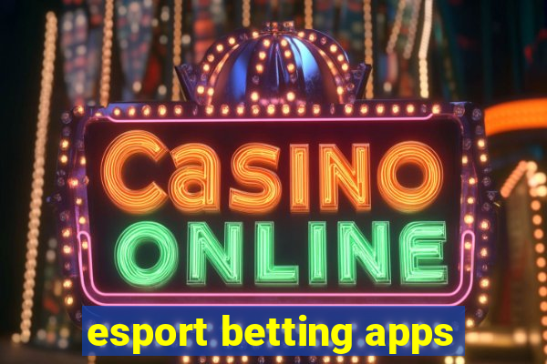 esport betting apps