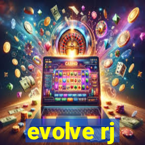 evolve rj