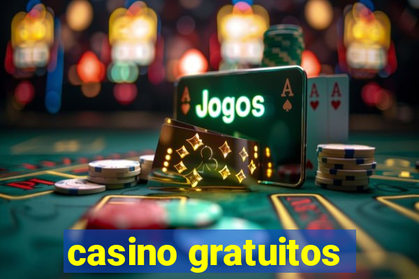 casino gratuitos