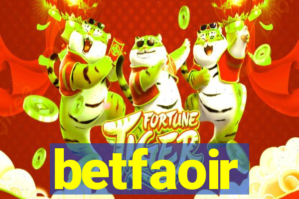 betfaoir