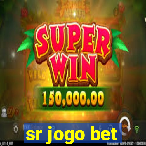 sr jogo bet