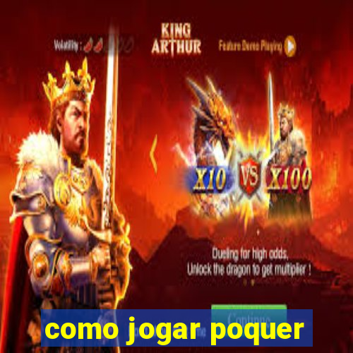 como jogar poquer