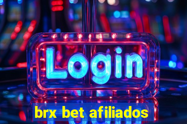 brx bet afiliados