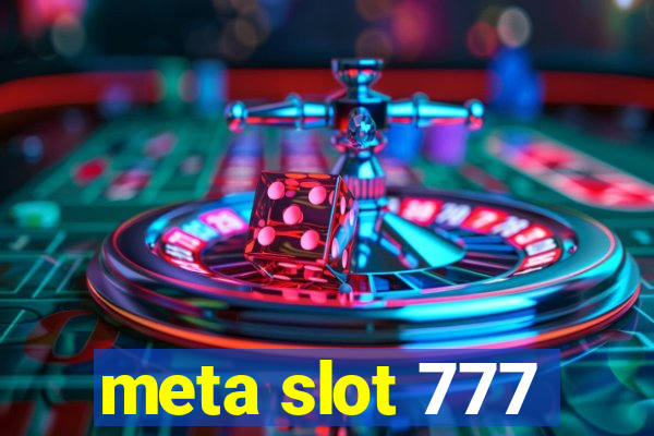 meta slot 777