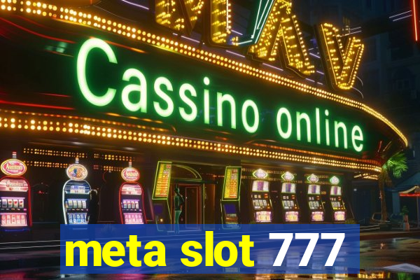 meta slot 777