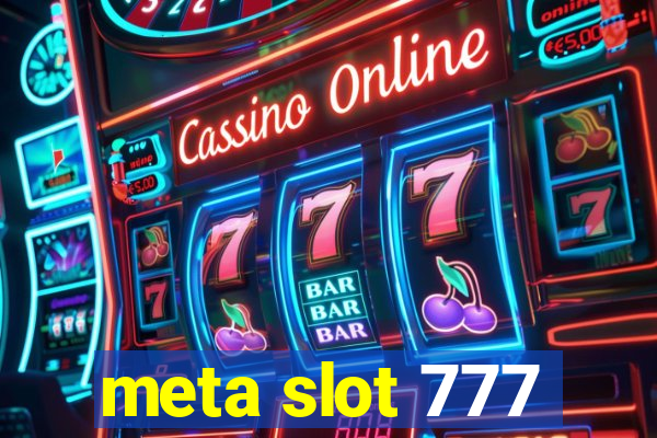 meta slot 777