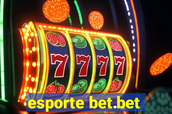 esporte bet.bet