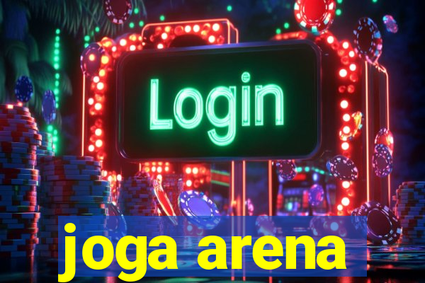 joga arena