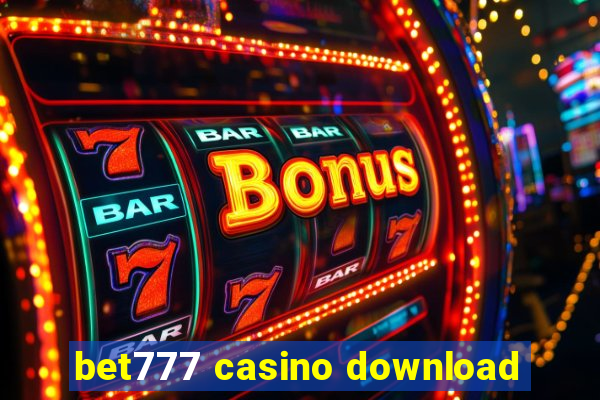 bet777 casino download