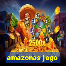 amazonas jogo