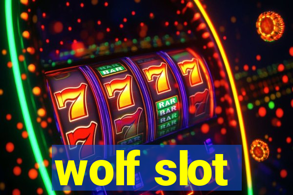 wolf slot