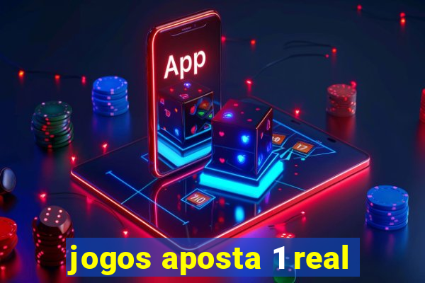 jogos aposta 1 real