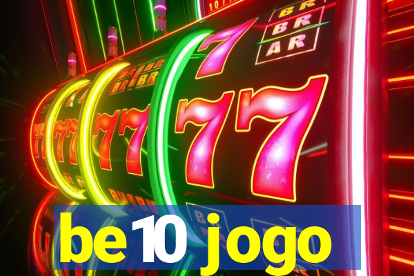 be10 jogo