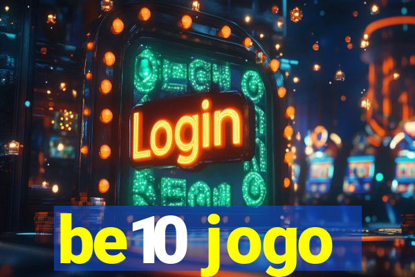 be10 jogo