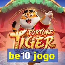 be10 jogo