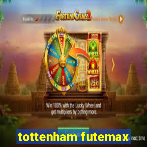 tottenham futemax