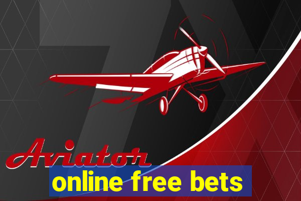 online free bets