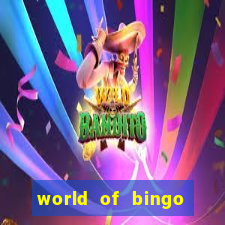 world of bingo zitro online