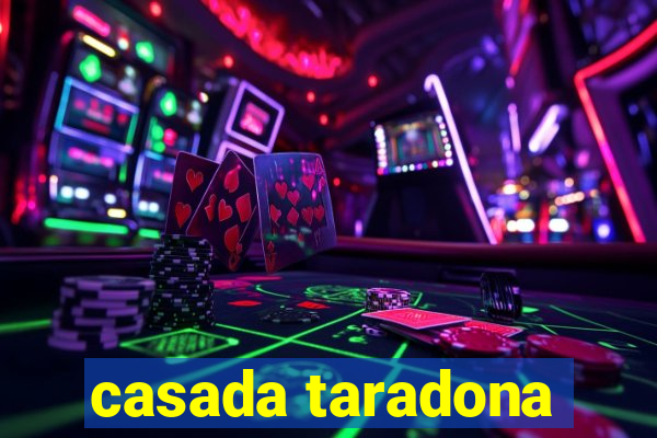 casada taradona