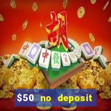 $50 no deposit bonus casino extreme