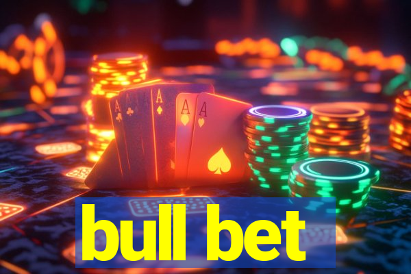 bull bet