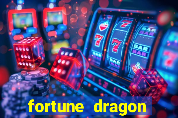 fortune dragon horário pagante