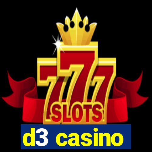 d3 casino