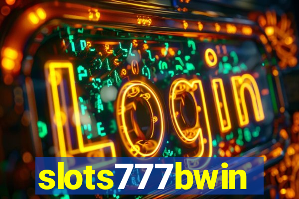 slots777bwin