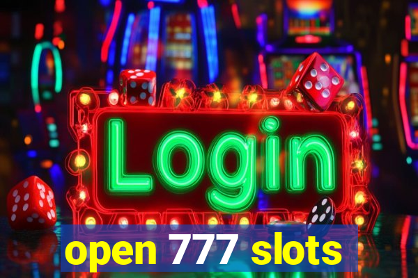 open 777 slots