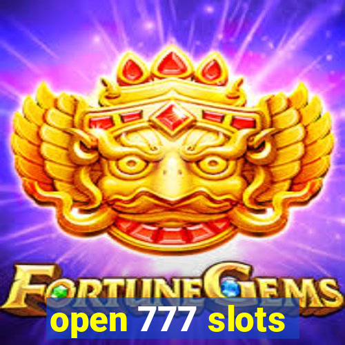 open 777 slots