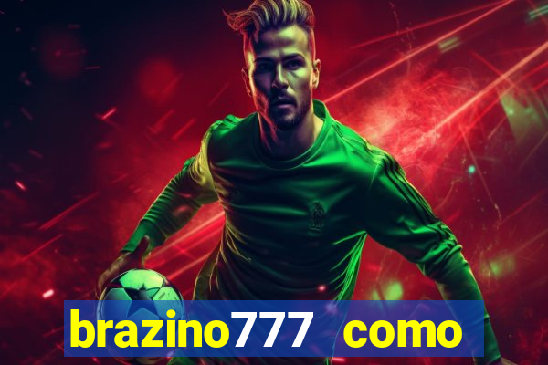 brazino777 como ganhar dinheiro