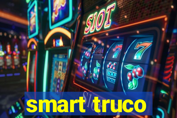 smart truco