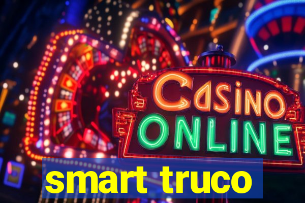 smart truco