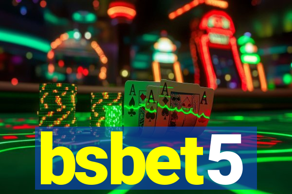 bsbet5