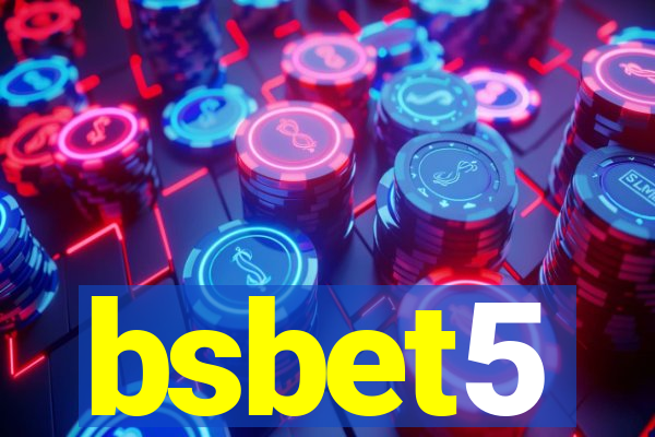 bsbet5