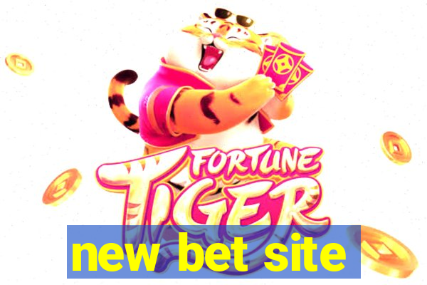 new bet site