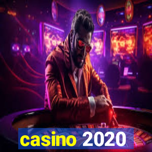 casino 2020