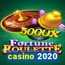 casino 2020