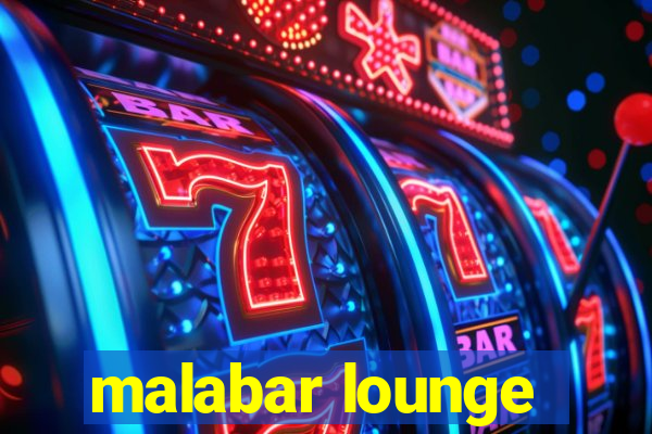 malabar lounge