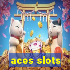 aces slots