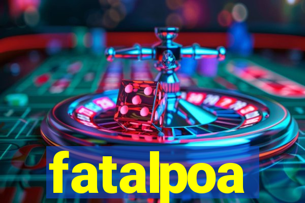 fatalpoa