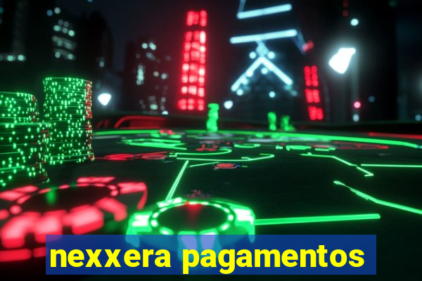 nexxera pagamentos