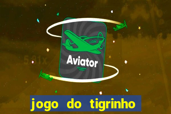 jogo do tigrinho que ganha b?nus ao se cadastrar