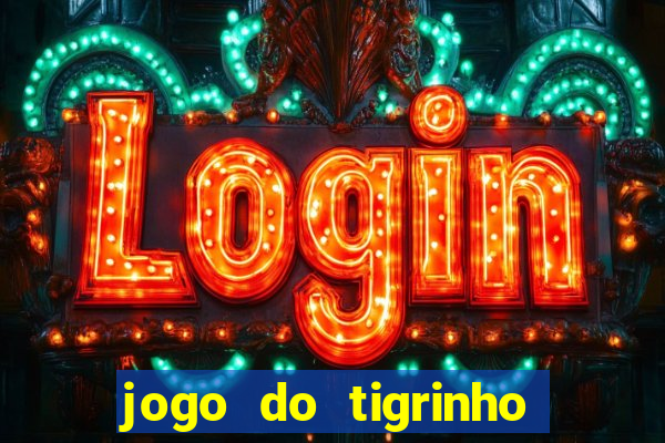 jogo do tigrinho que ganha b?nus ao se cadastrar